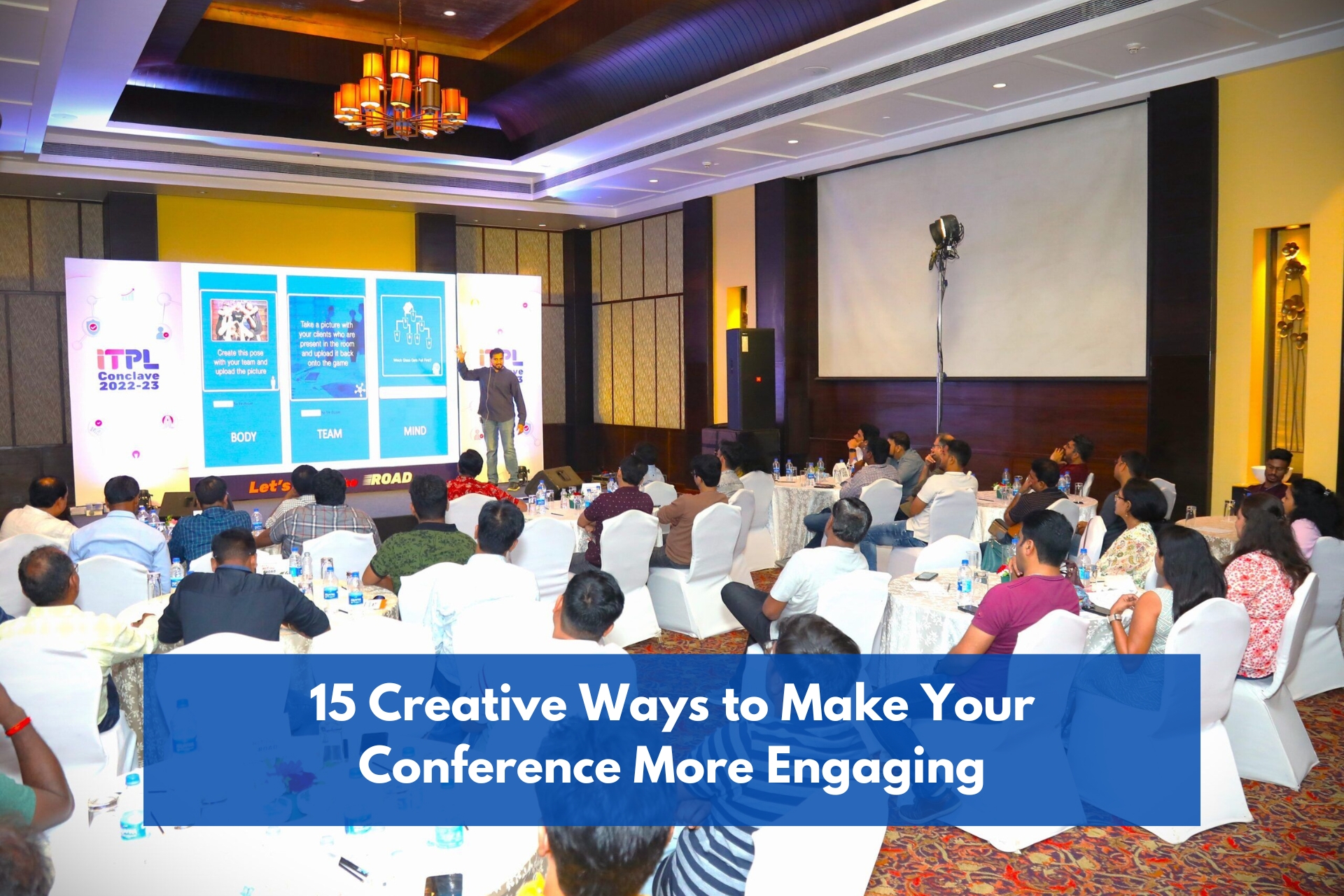 15 creative ways to make your conference more engaging