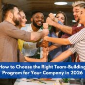 How to Choose the Right Team-Building Program for Your Company in 2026