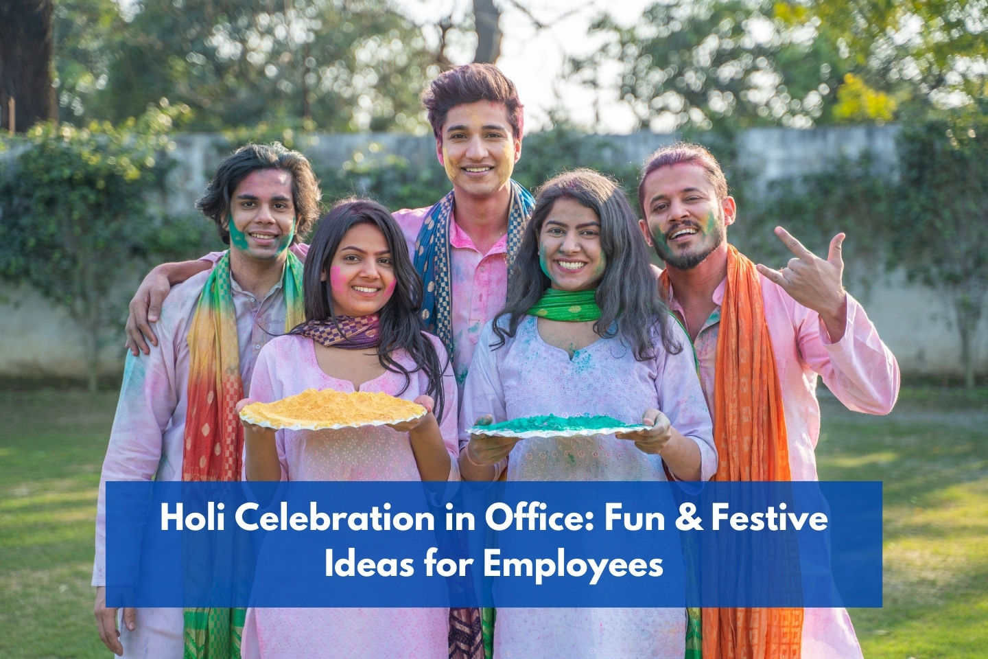 Holi Celebration in Office Fun & Festive Ideas for Employees