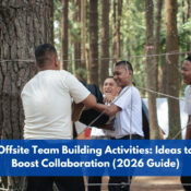 Offsite team building activities ideas to boost collaboration (2026 guide)