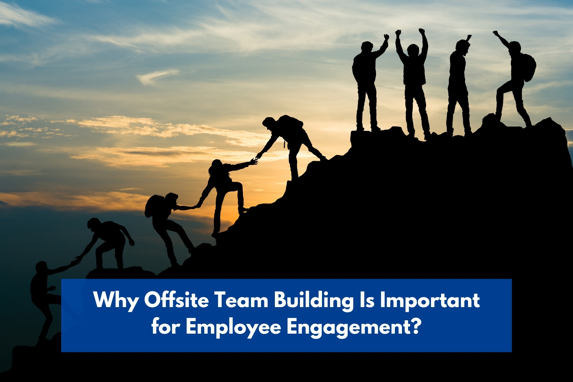 Why offsite team building is important for employee engagement